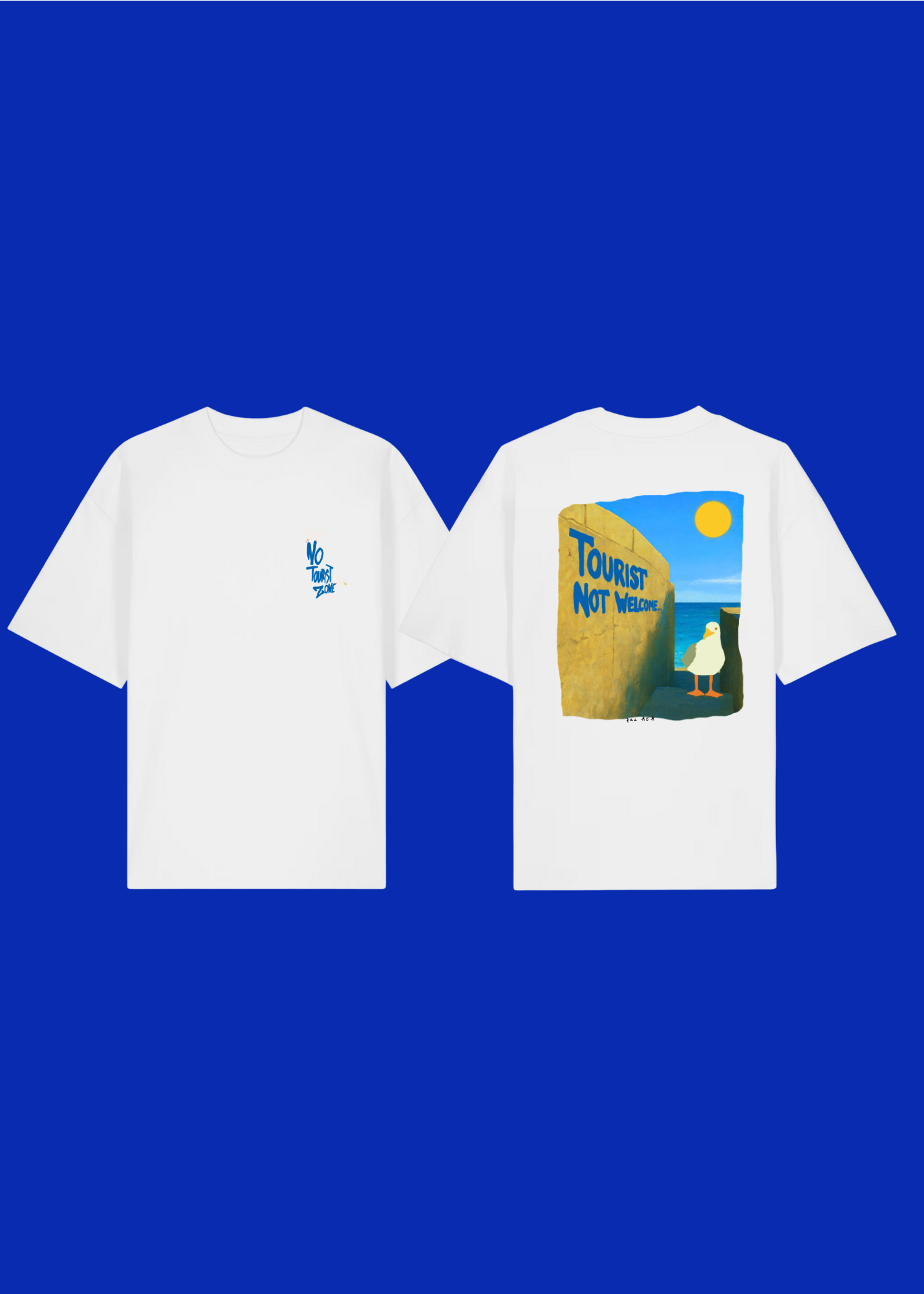 T-Shirt "No Tourist Zone."